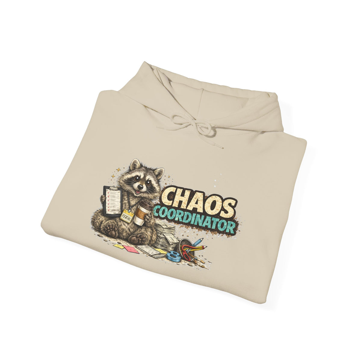Chaos Coordinator Hooded Sweatshirt