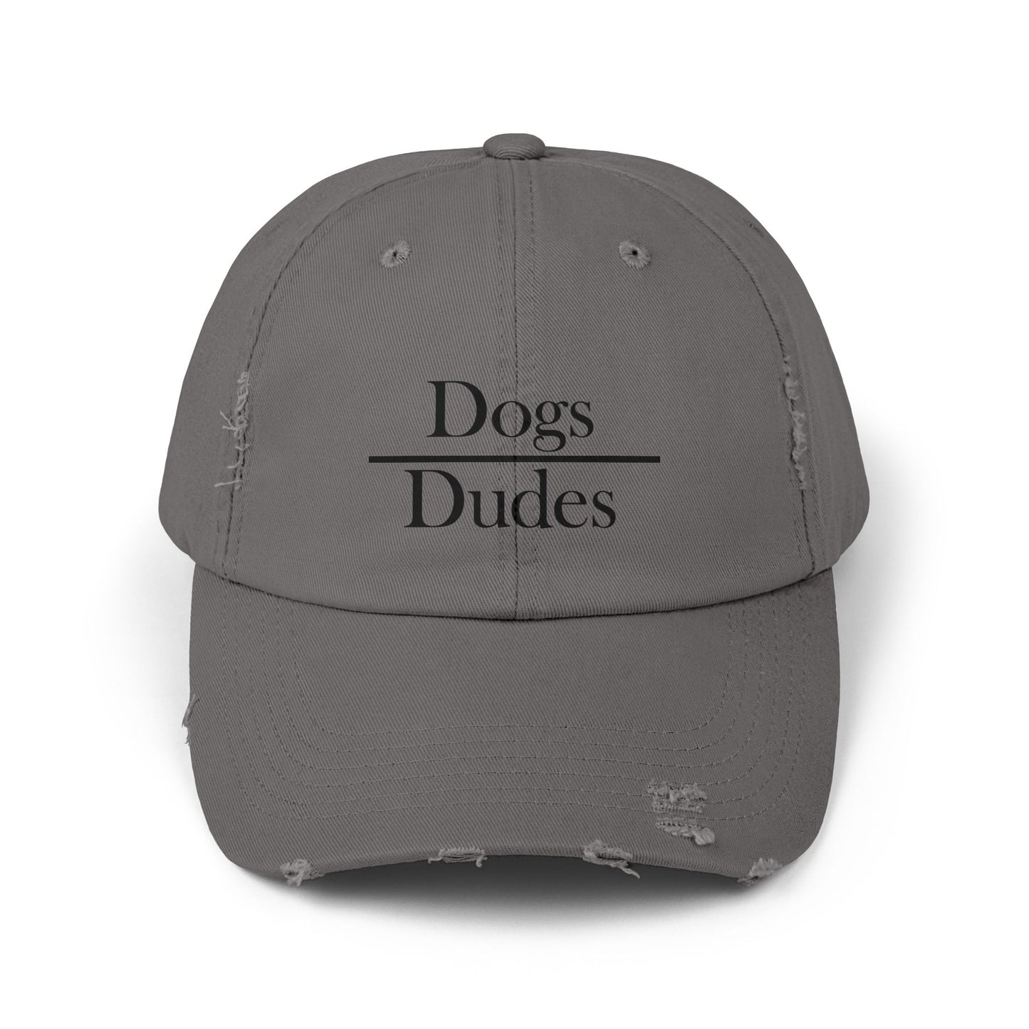 "Dogs Over Dudes" Distressed Cap —  Funny Truth Hat