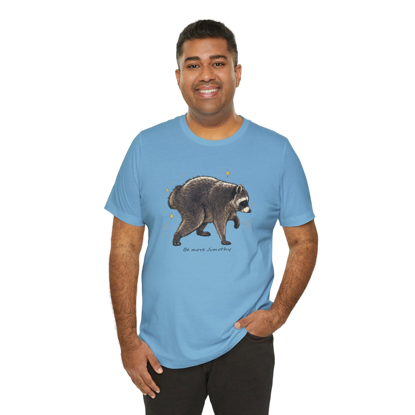 Be more Jimothy Tee