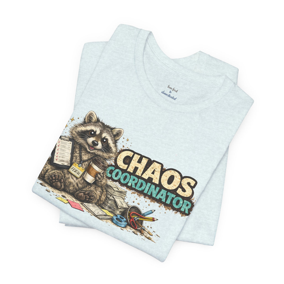 Chaos Coordinator T-Shirt