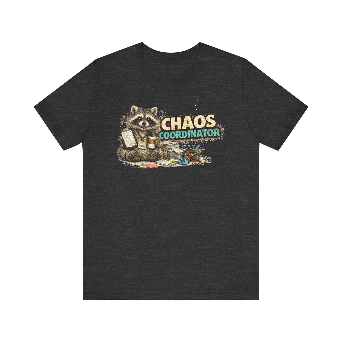 Chaos Coordinator T-Shirt