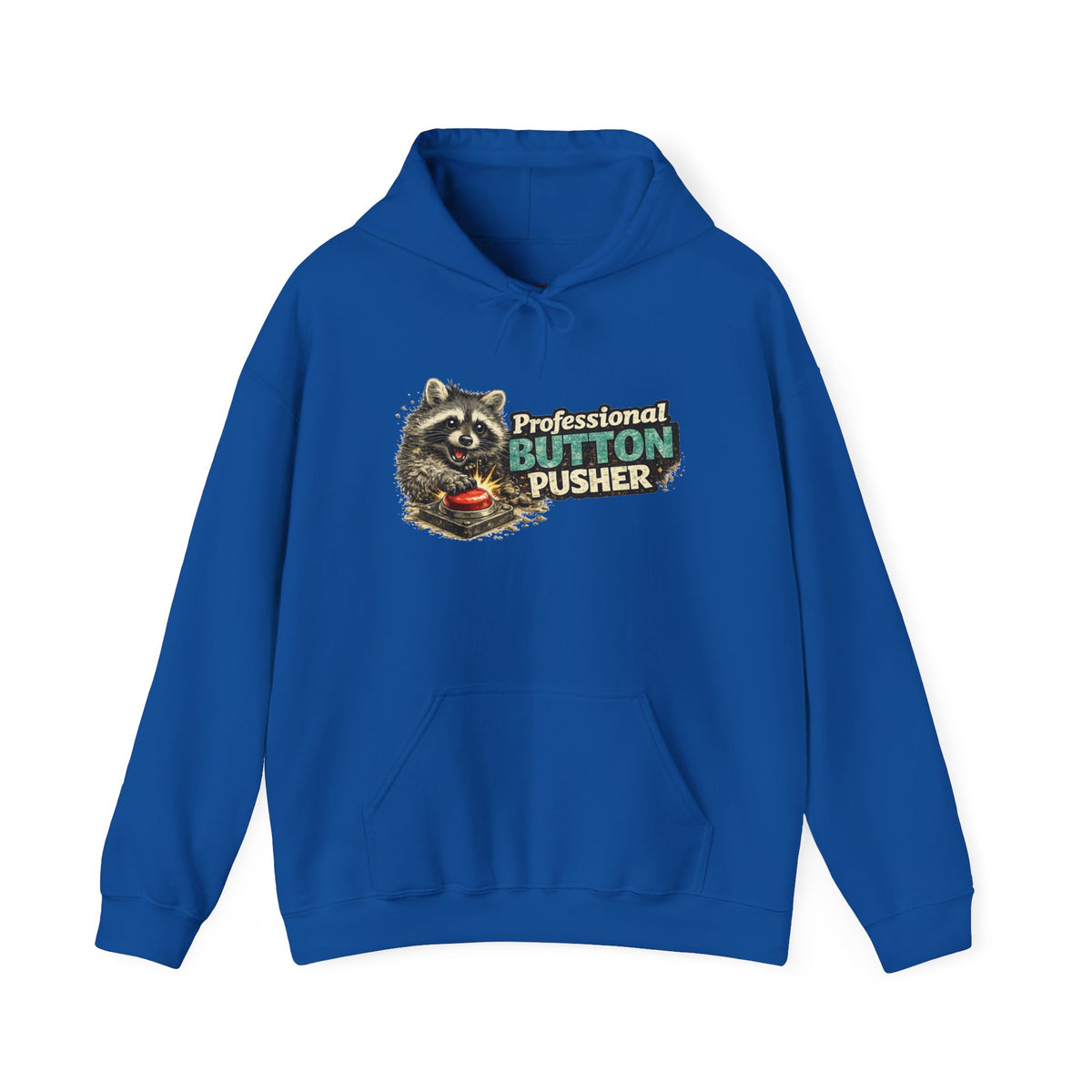 Raccoon "Button Pusher" Hooded Sweatshirt