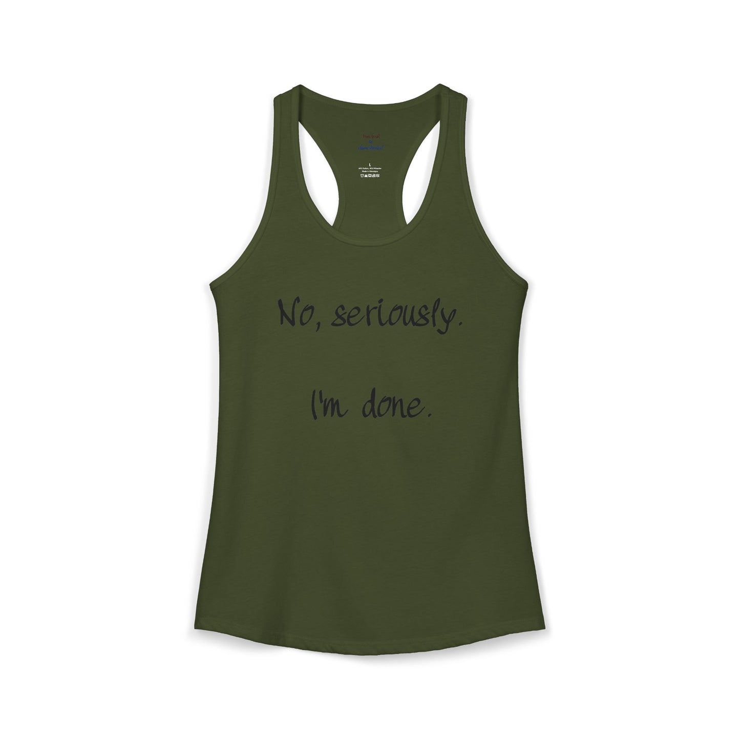 I'm Done Racerback Tank