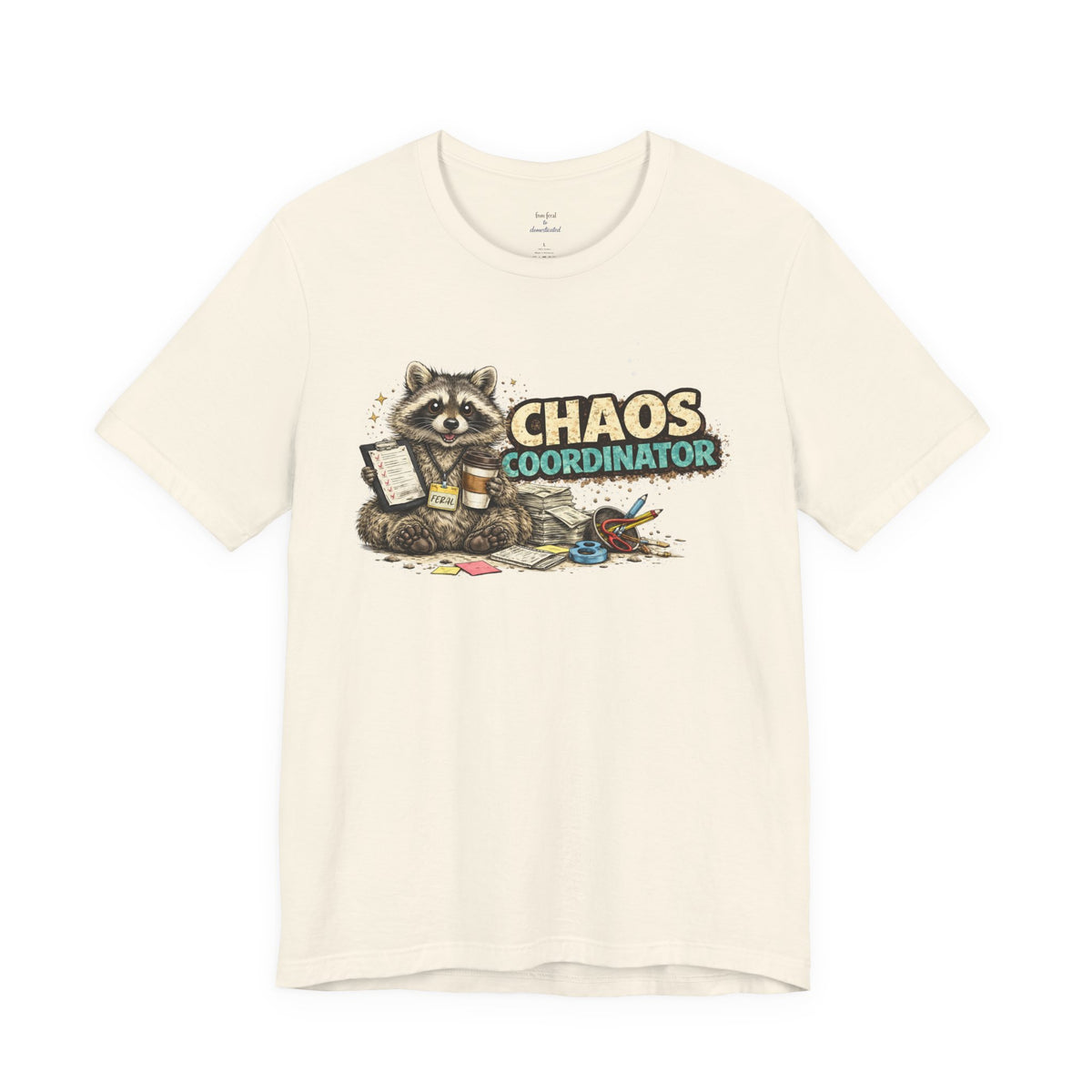 Chaos Coordinator T-Shirt