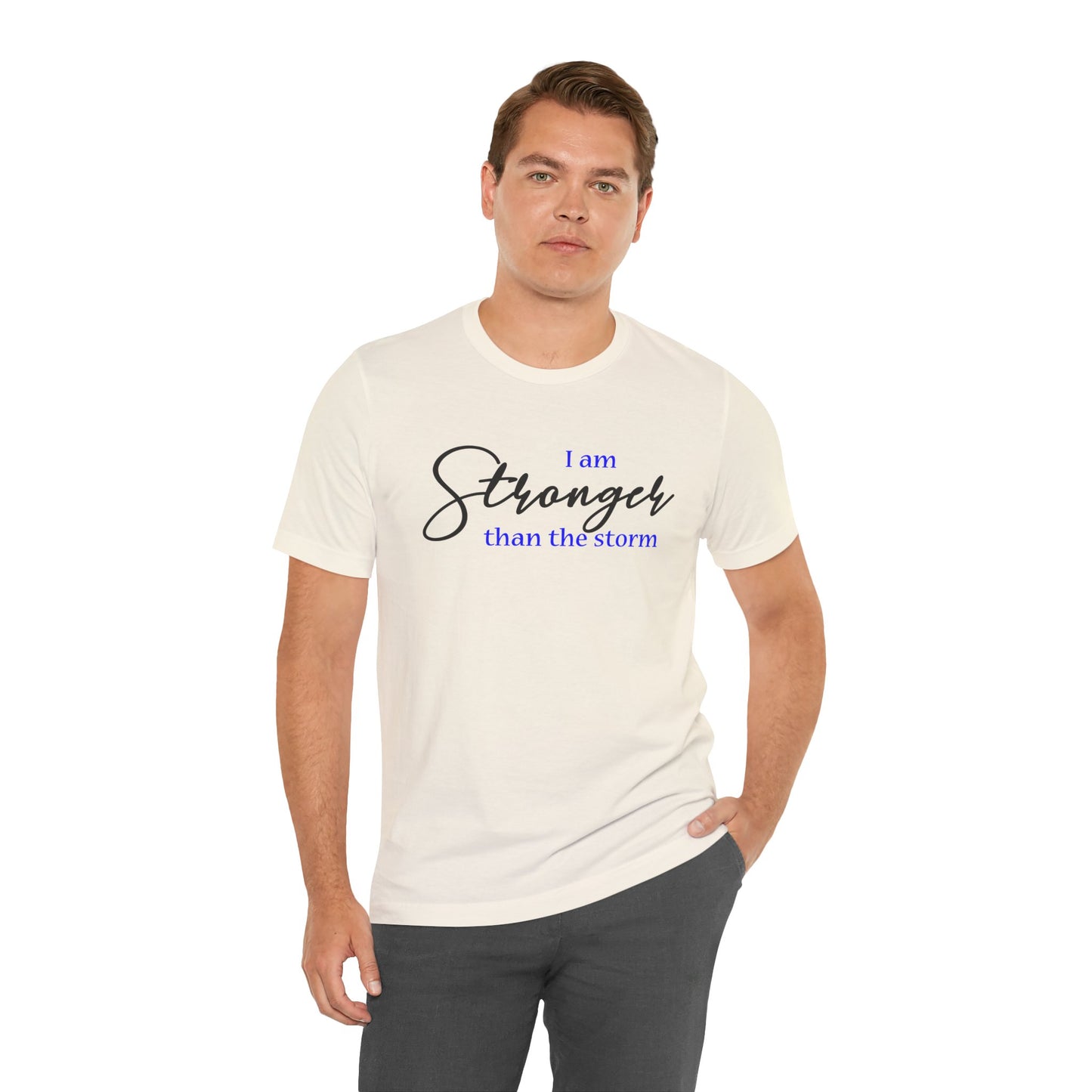 "Stronger Than The Storm" Inspirational Tee