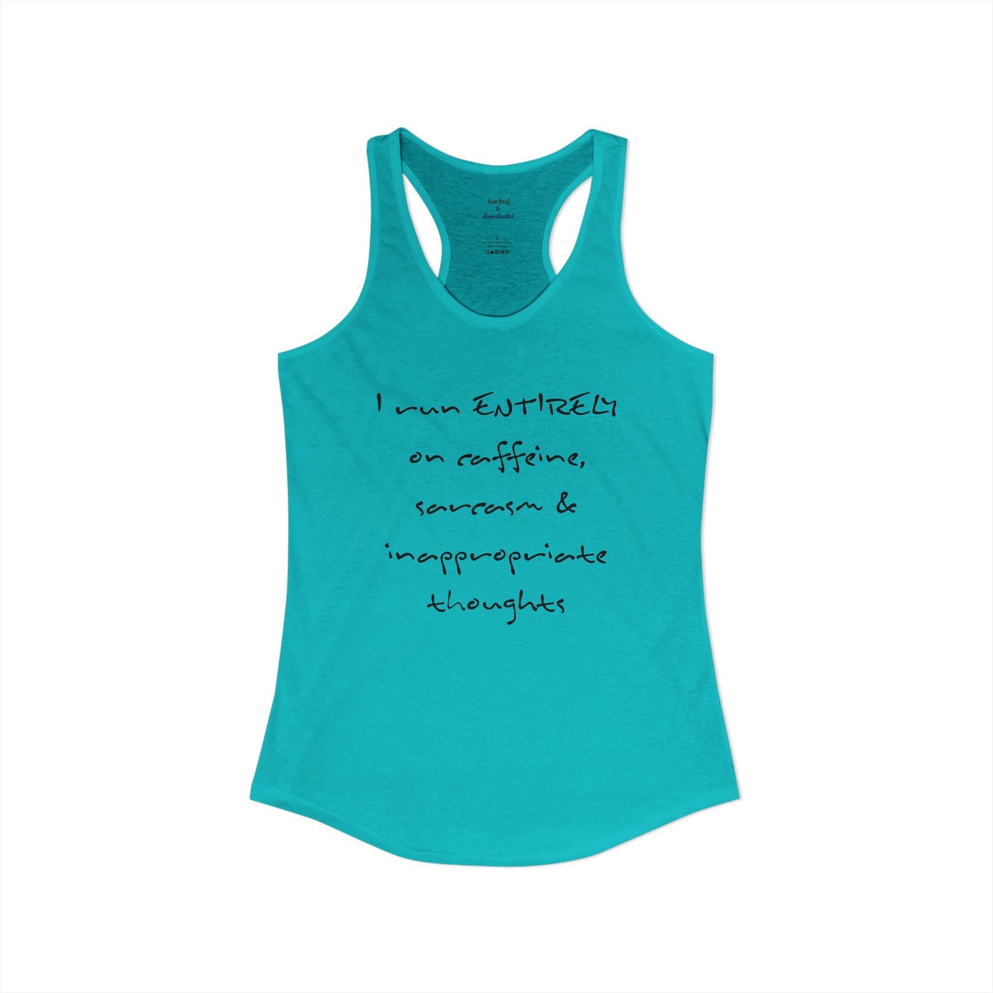 I Run On Racerback Tank
