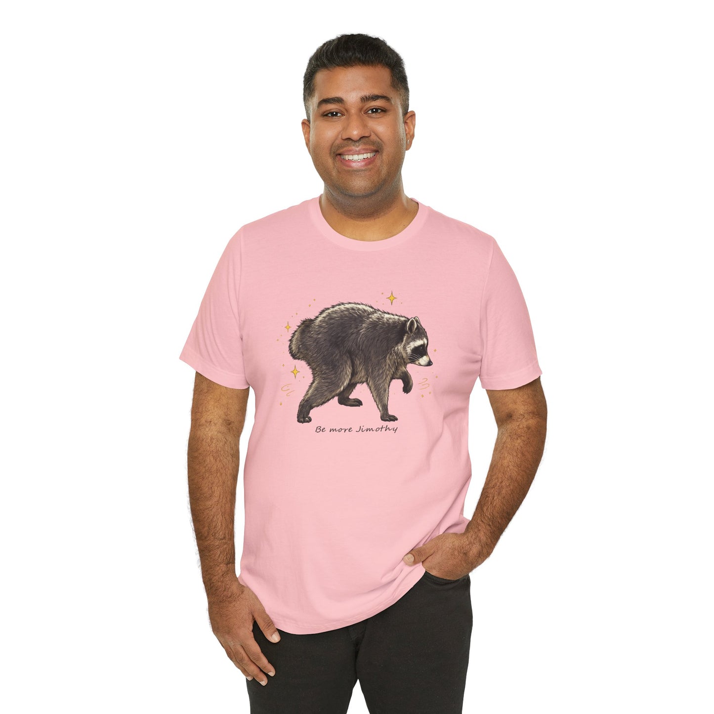 Be more Jimothy Tee