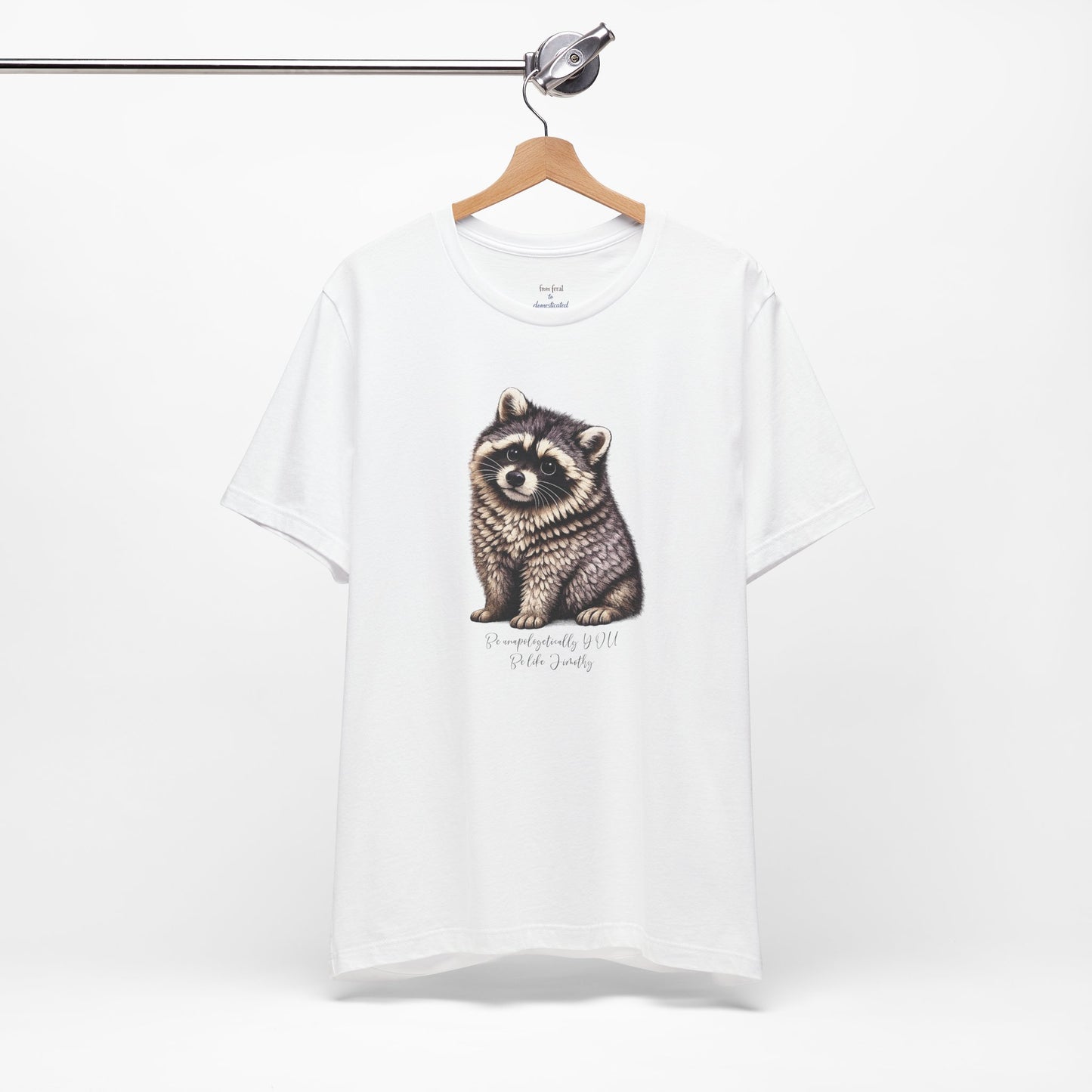 Unapologetically Jimothy Raccoon Tee
