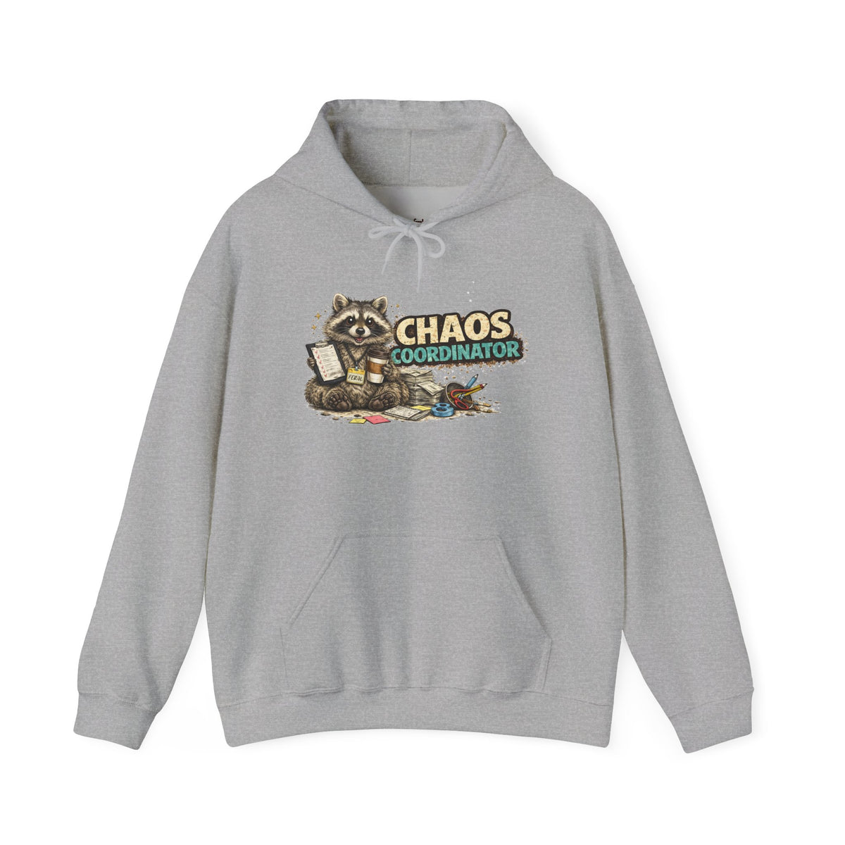 Chaos Coordinator Hooded Sweatshirt