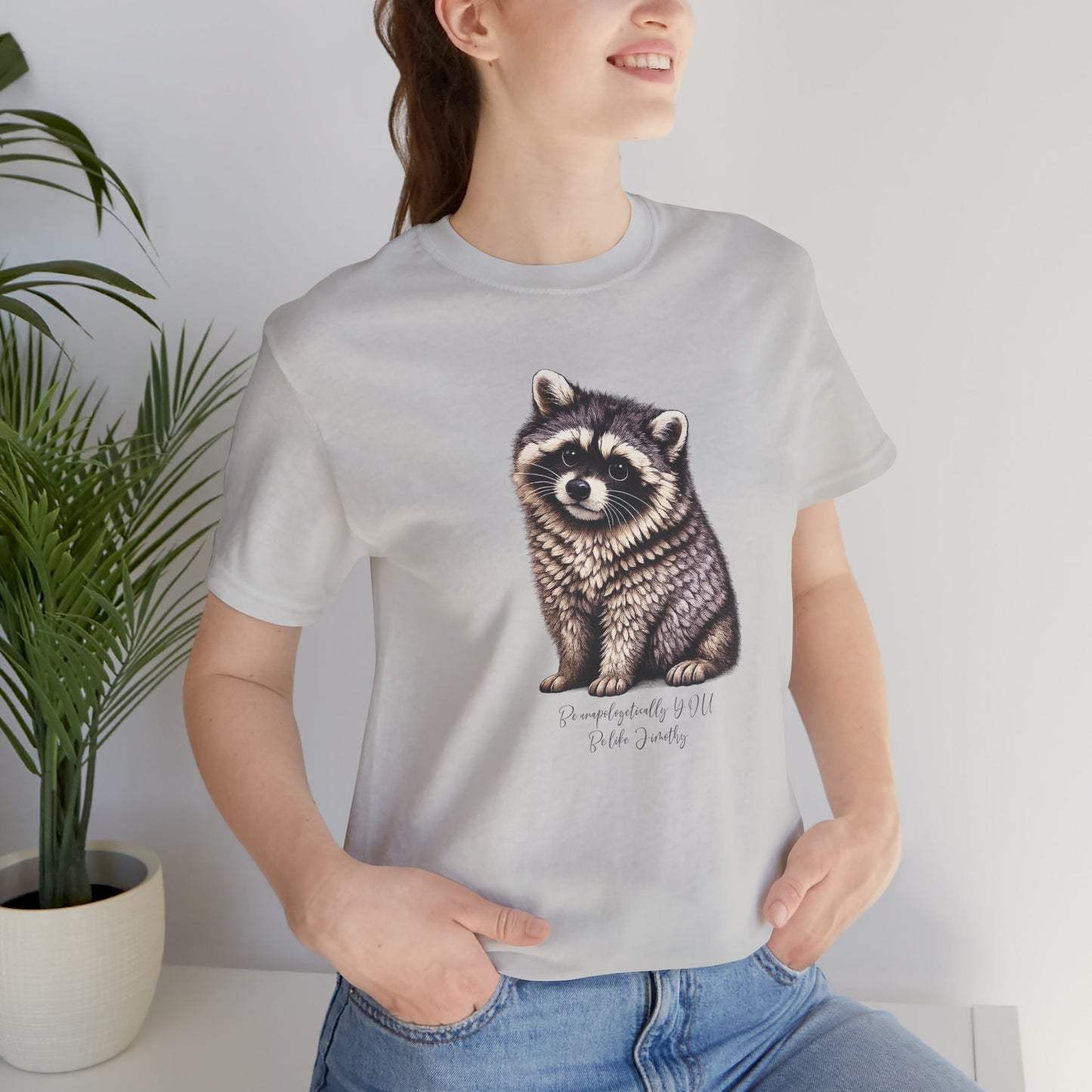 Unapologetically Jimothy Raccoon Tee