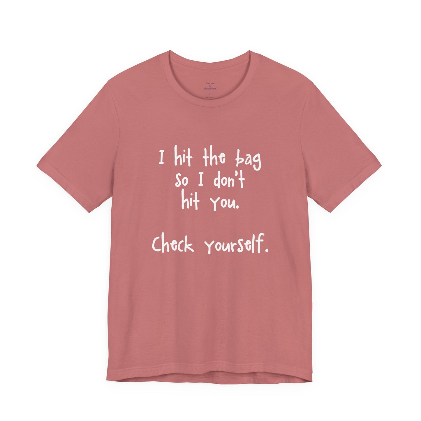 "Check Yourself" Kickboxing Tee