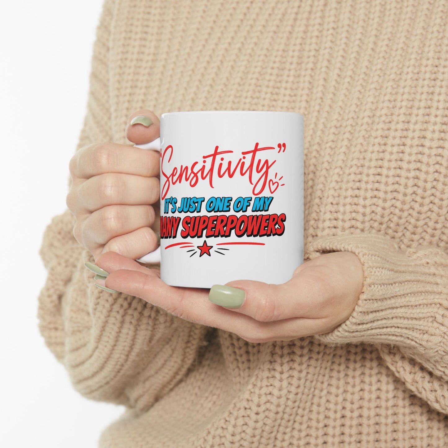 "Sensitivity" Ceramic Mug  (11oz & 15oz)
