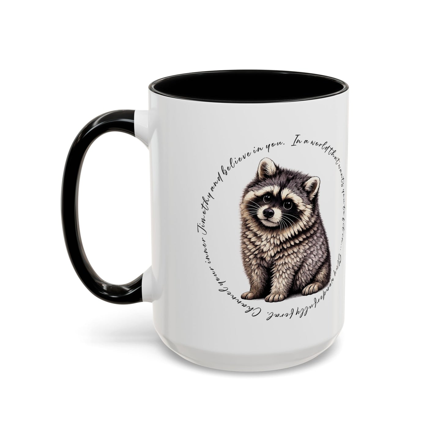 Jimothy The Raccoon Coffee Mug  (11/15oz)