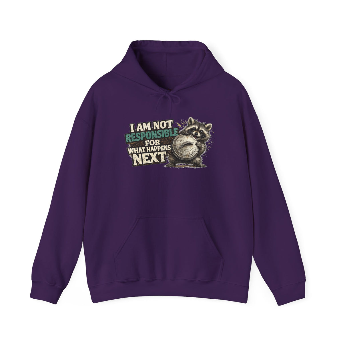 Not Responsible Raccoon Hooded Sweatshirt