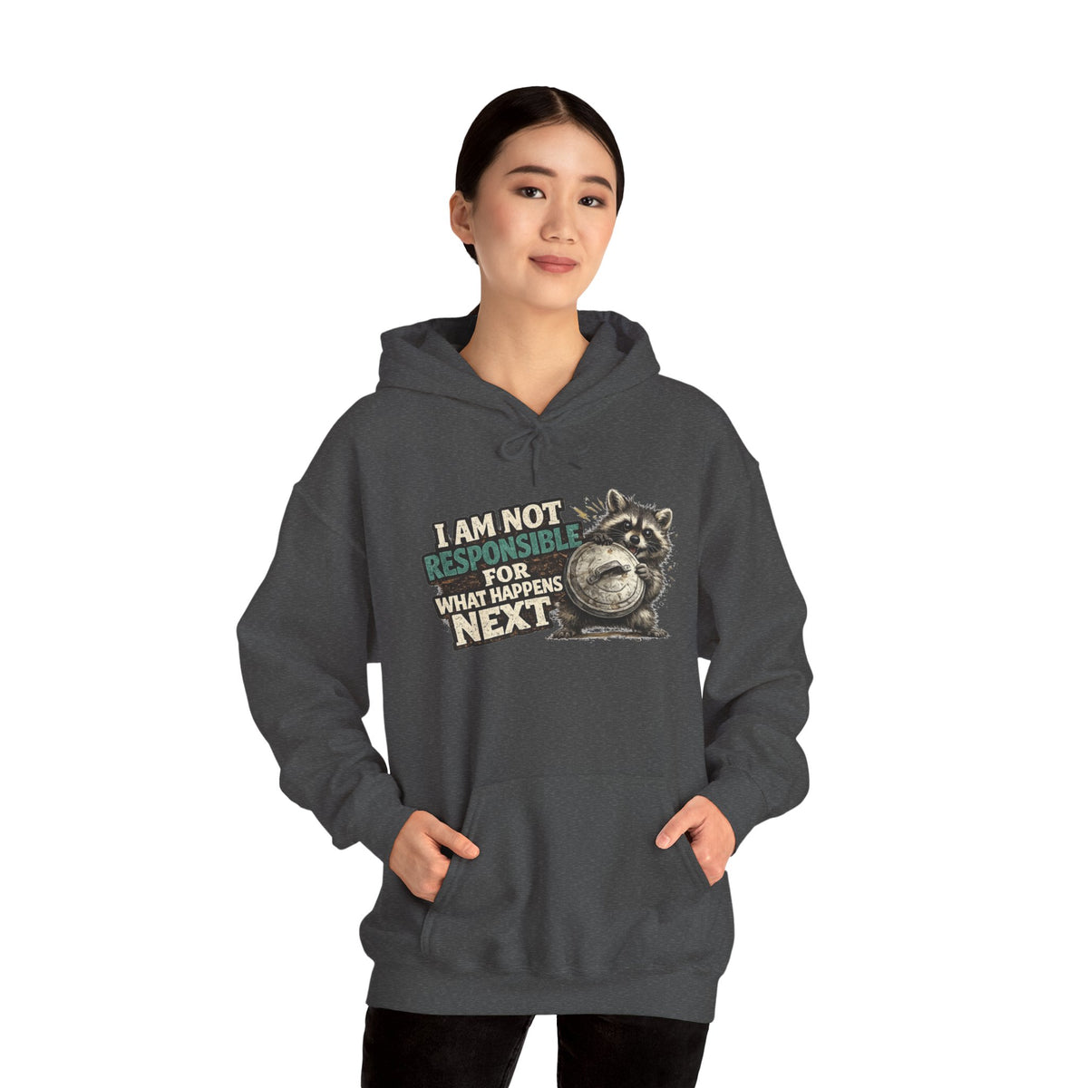 Not Responsible Raccoon Hooded Sweatshirt