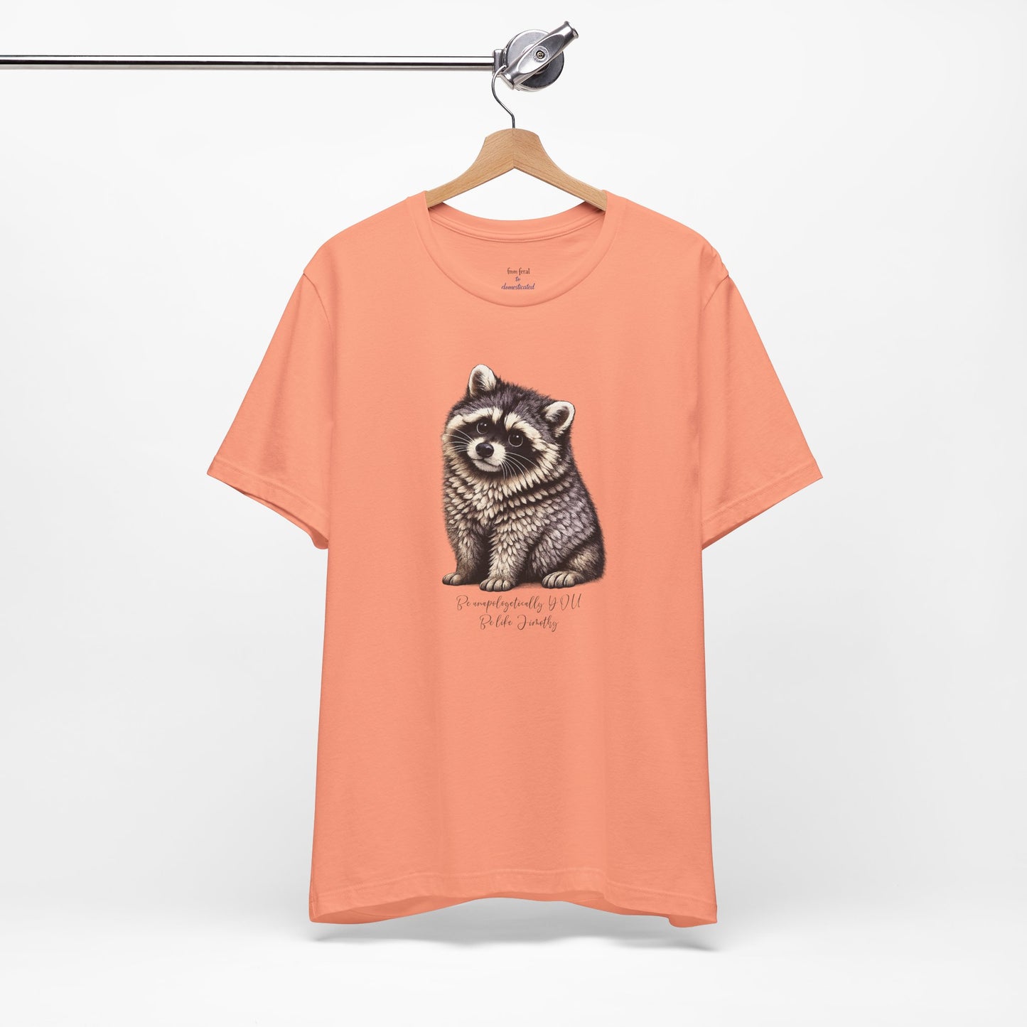 Unapologetically Jimothy Raccoon Tee