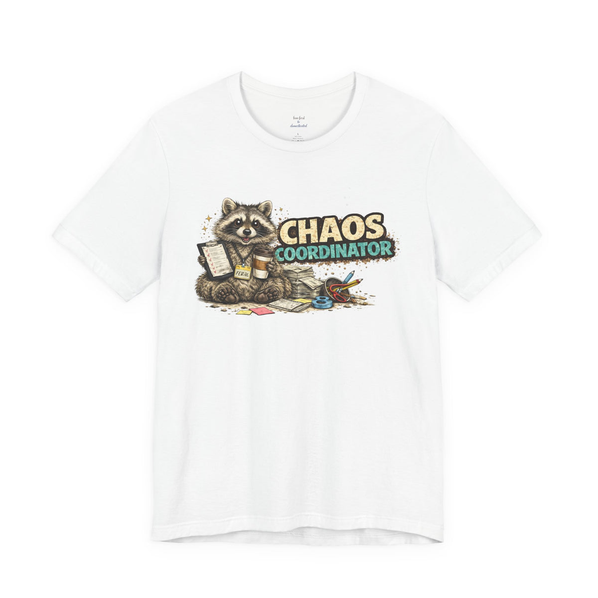 Chaos Coordinator T-Shirt