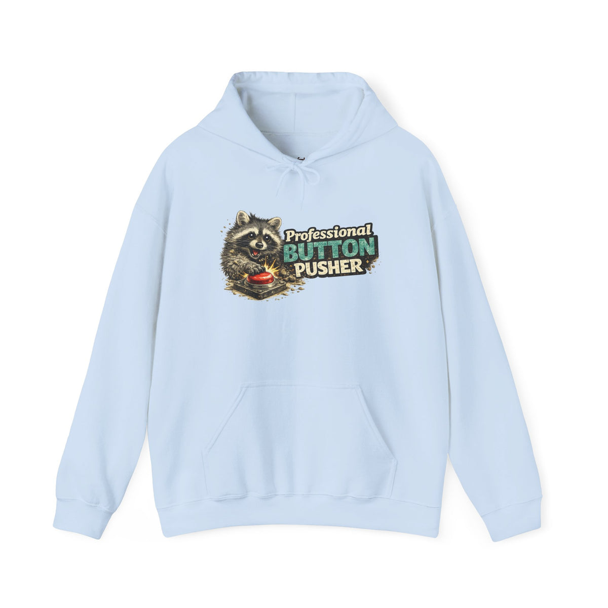 Raccoon "Button Pusher" Hooded Sweatshirt