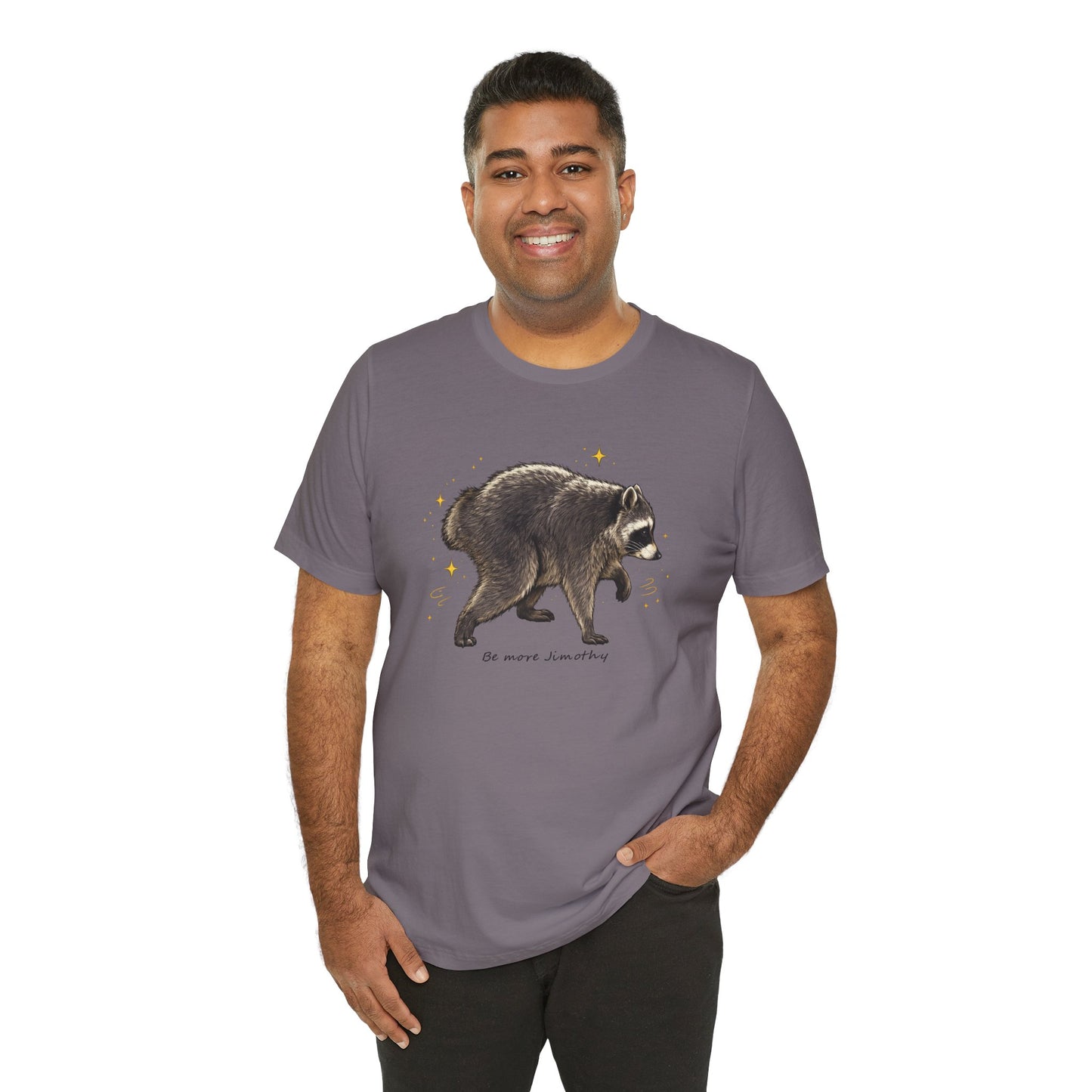 Be more Jimothy Tee