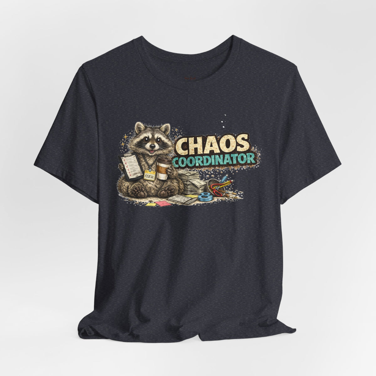 Chaos Coordinator T-Shirt
