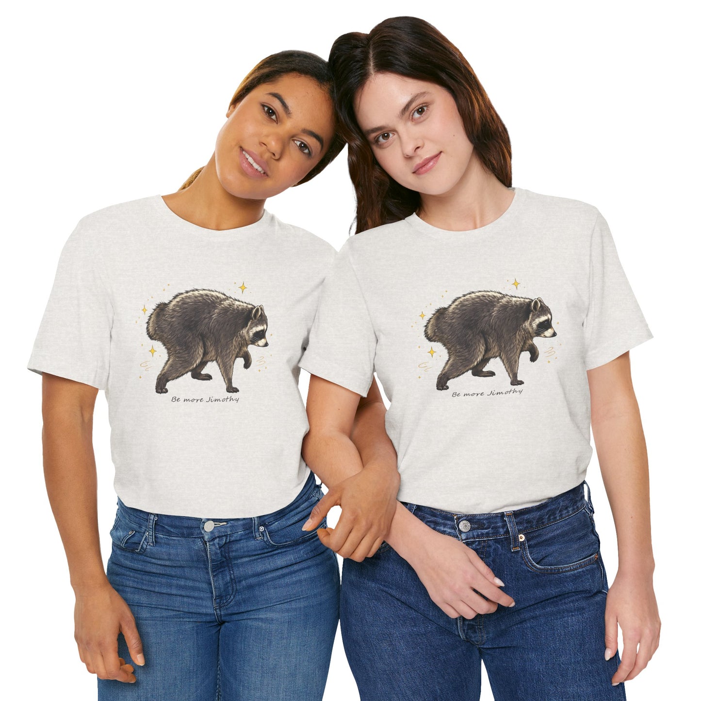 Be more Jimothy Tee