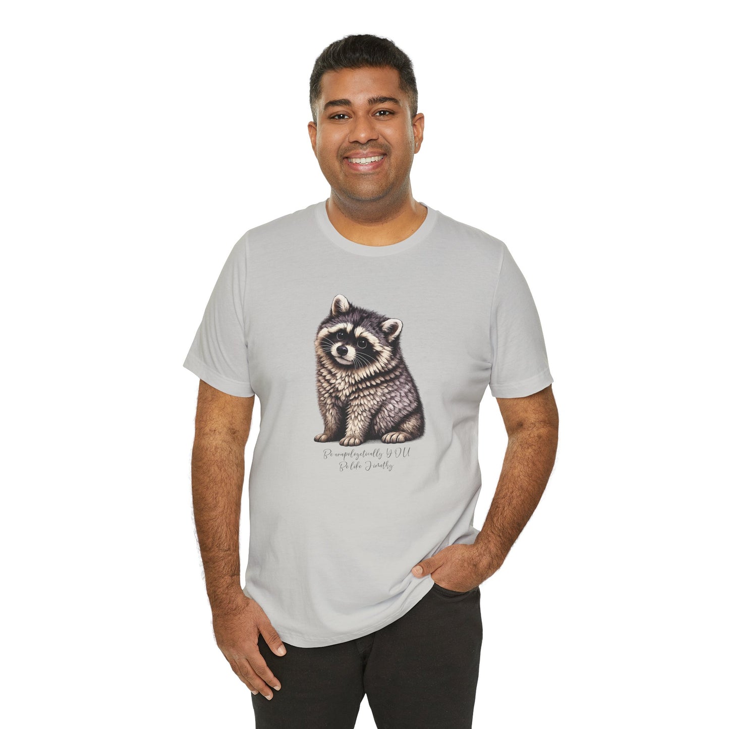 Unapologetically Jimothy Raccoon Tee