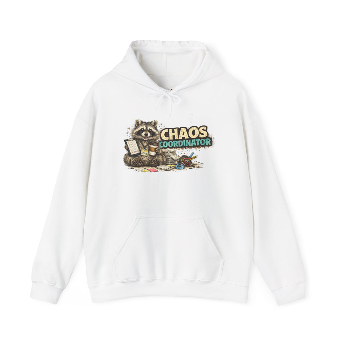 Chaos Coordinator Hooded Sweatshirt