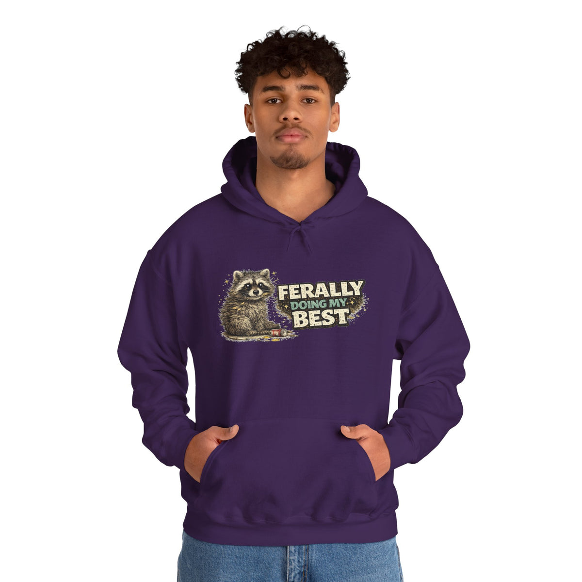 Raccoon "Ferally Doing My Best" Hooded Sweatshirt
