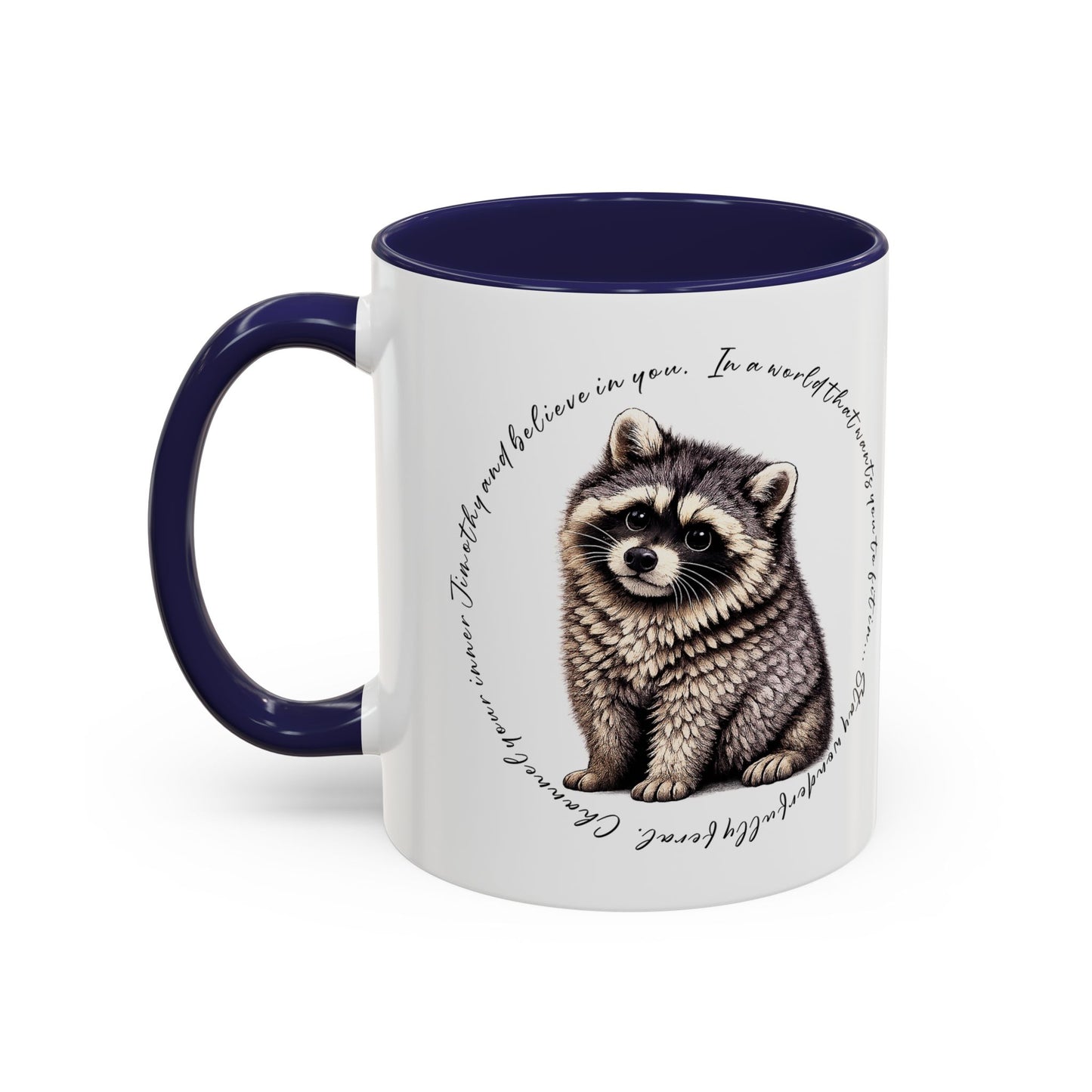 Jimothy The Raccoon Coffee Mug  (11/15oz)
