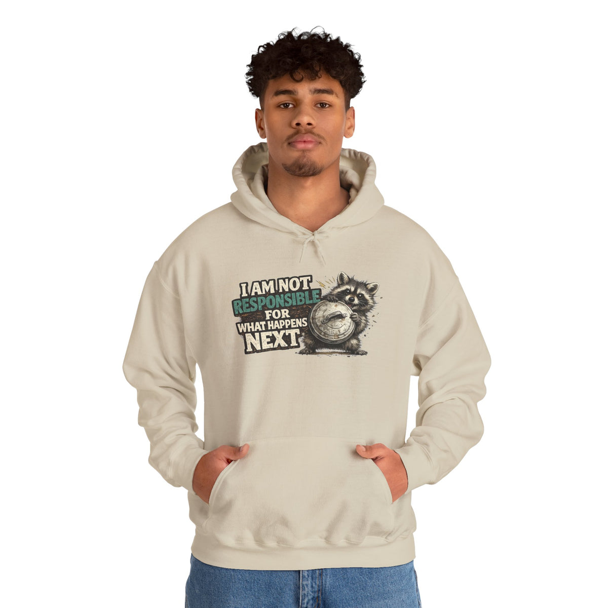 Not Responsible Raccoon Hooded Sweatshirt