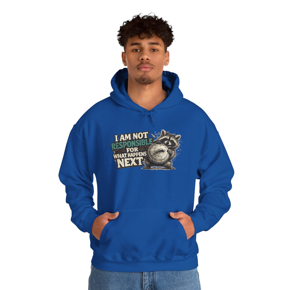 Not Responsible Raccoon Hooded Sweatshirt