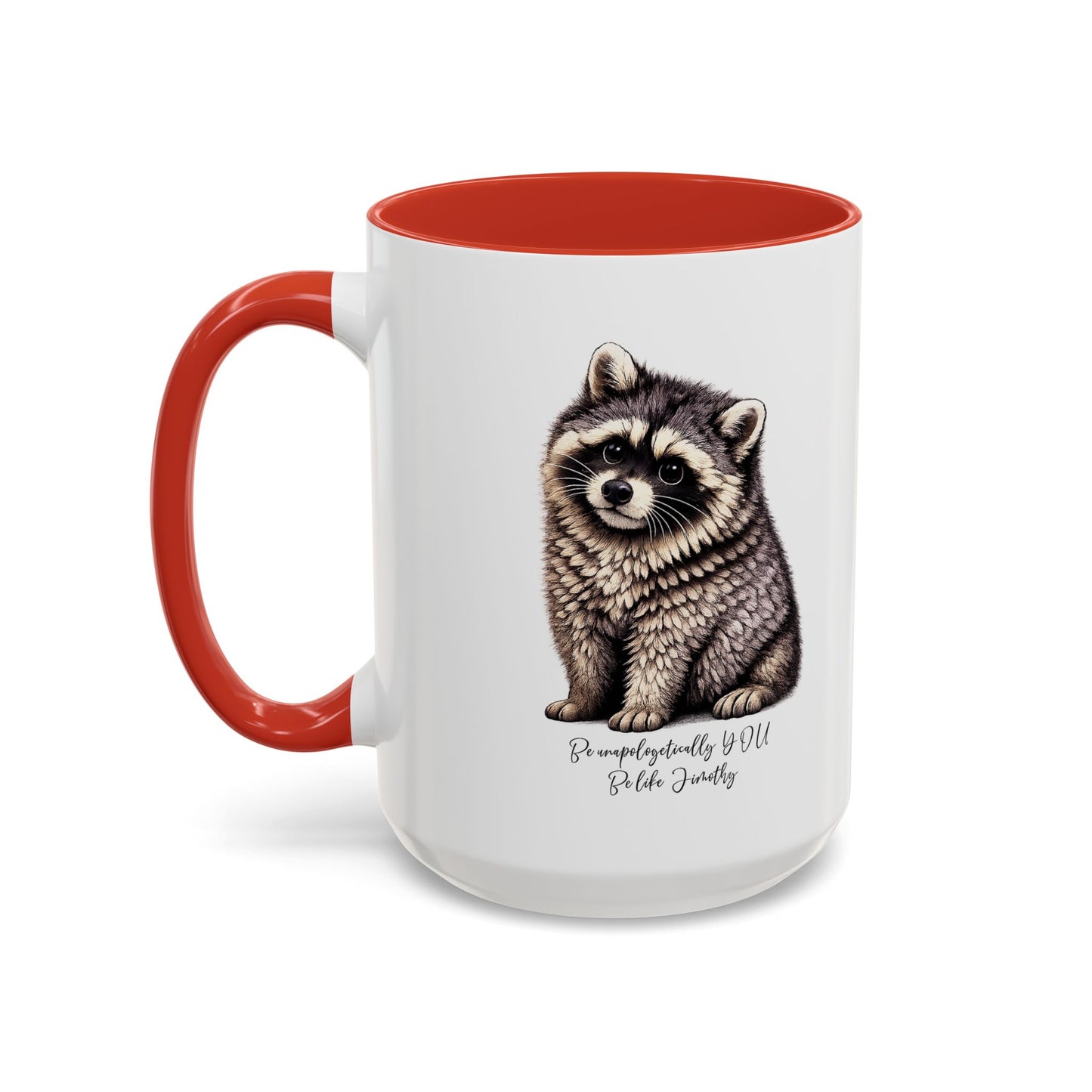 Jimothy The Raccoon Coffee Mug  (11/15oz)