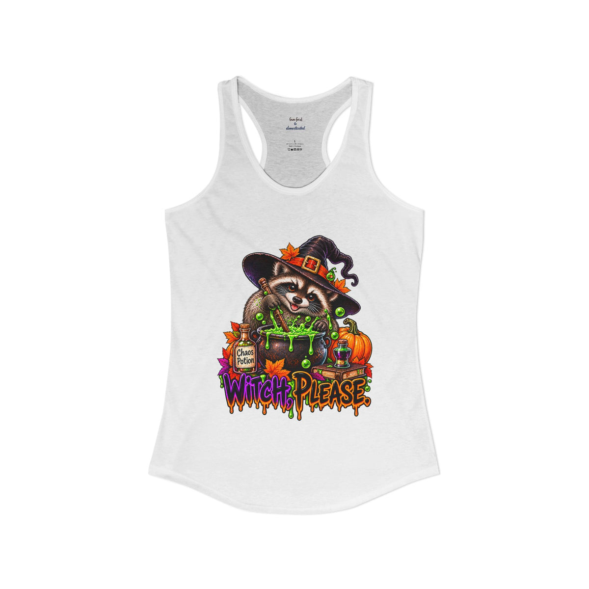 Witch, Please. Raccoon Racerback Tank