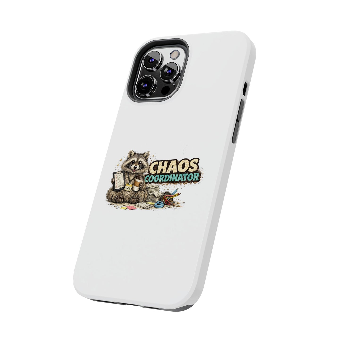 Chaos Coordinator Raccoon Phone Case — Tough & Cute Protective Phone Cover