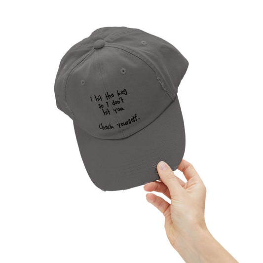 "Check Yourself" Distressed Cap —  Funny Truth Hat
