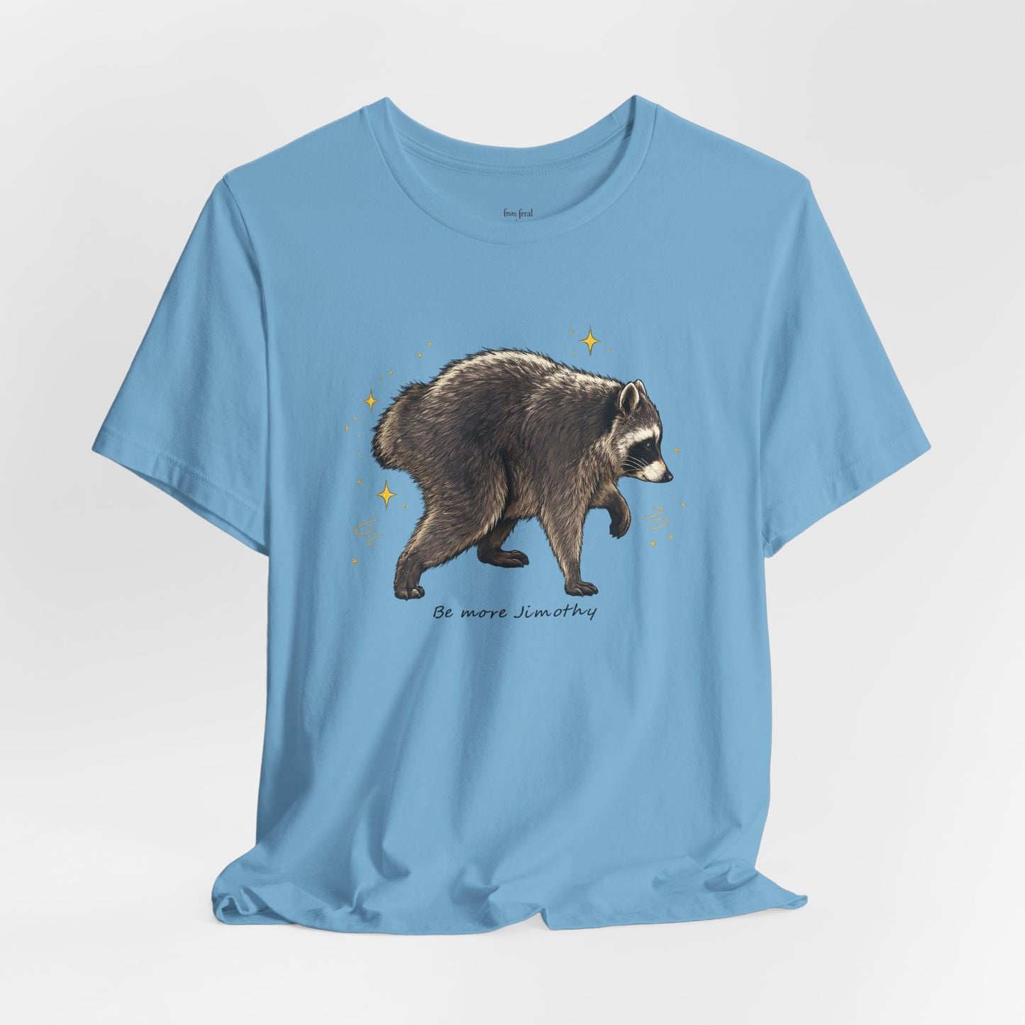 Be more Jimothy Tee