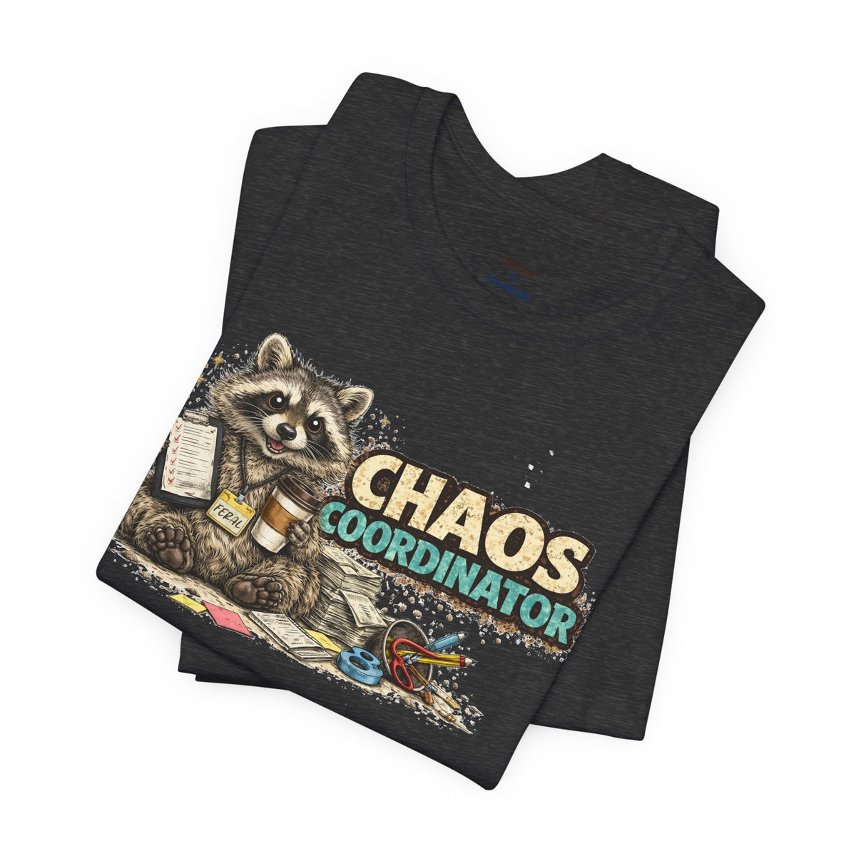 Chaos Coordinator T-Shirt