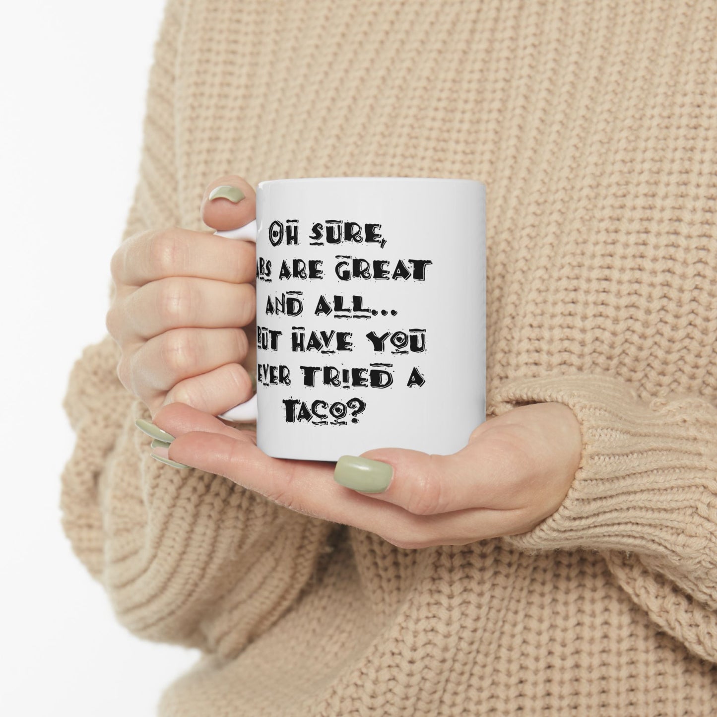 "Tacos" Ceramic Mug  (11oz & 15oz)
