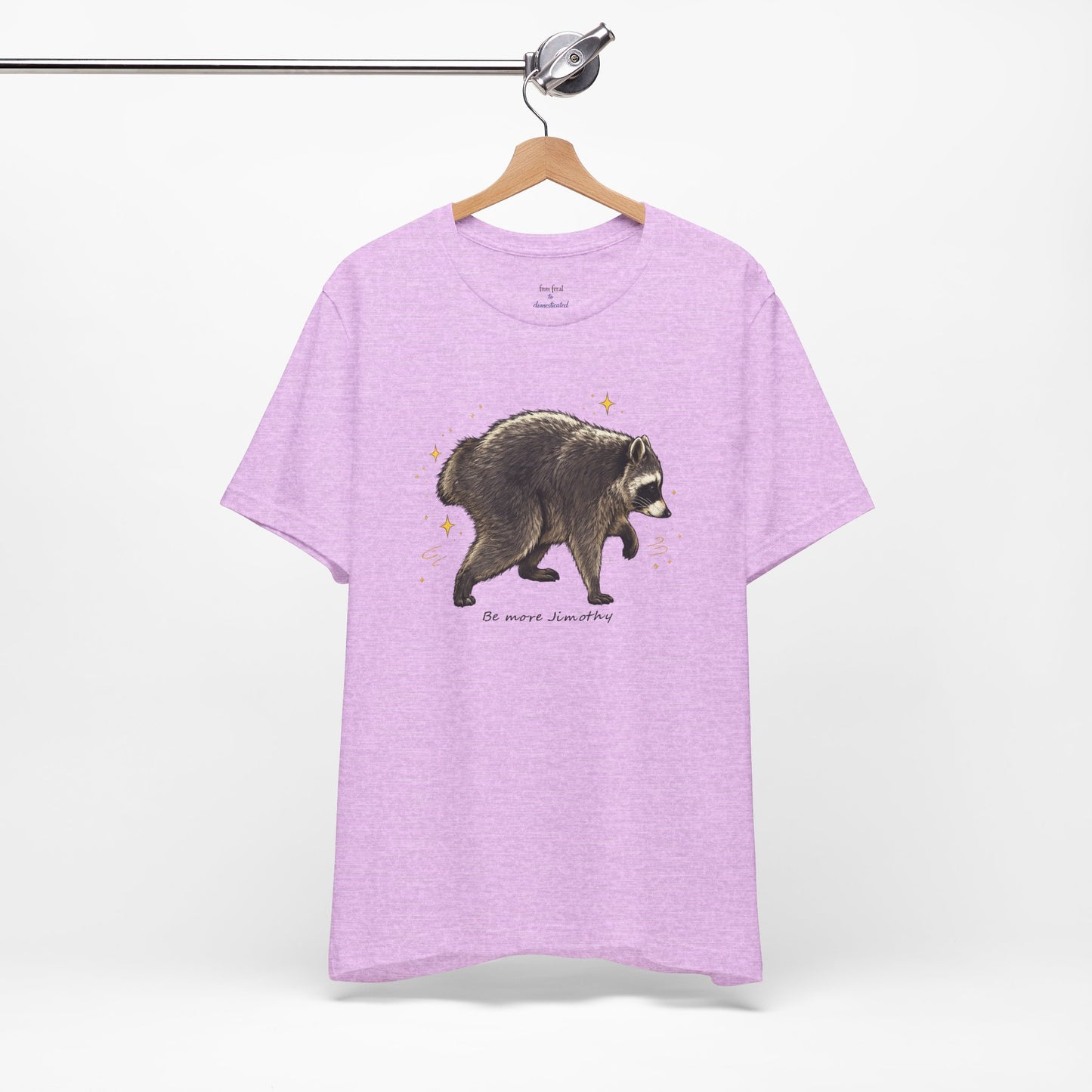 Be more Jimothy Tee