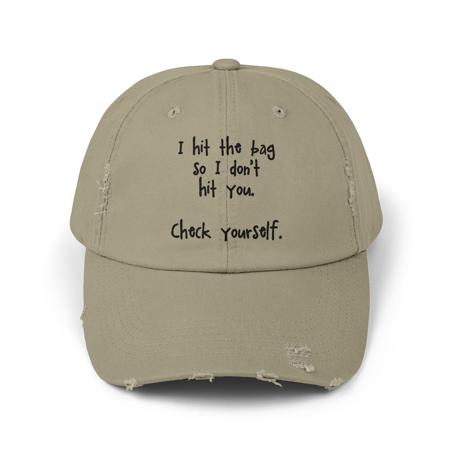 "Check Yourself" Distressed Cap —  Funny Truth Hat