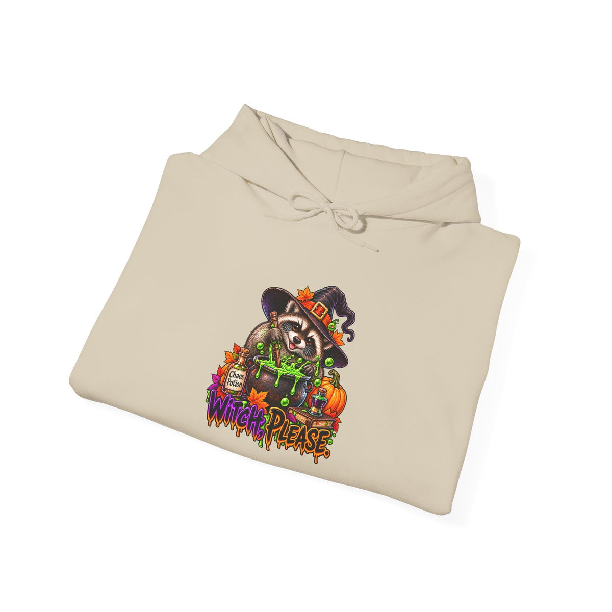 Witch, Please. Raccoon Hooded Sweatshirt