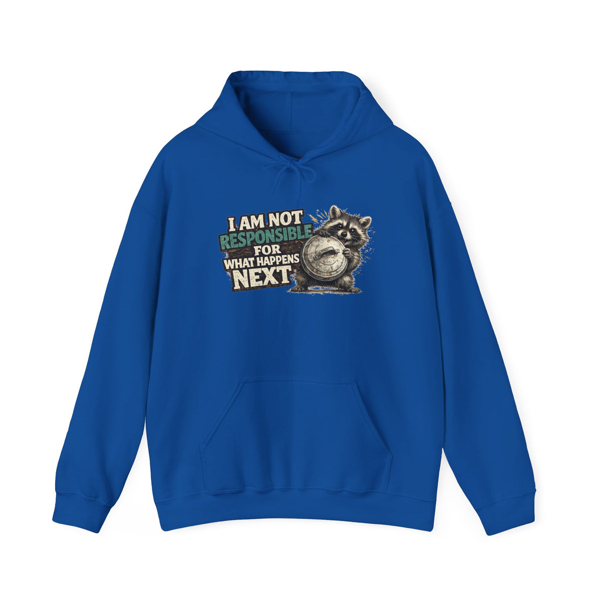 Not Responsible Raccoon Hooded Sweatshirt