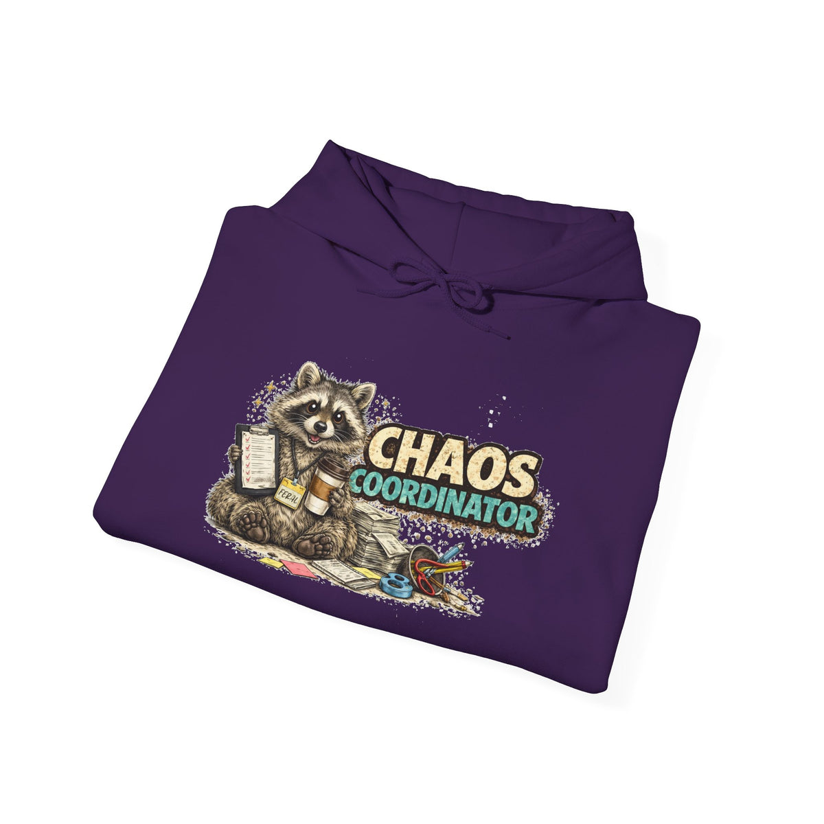 Chaos Coordinator Hooded Sweatshirt