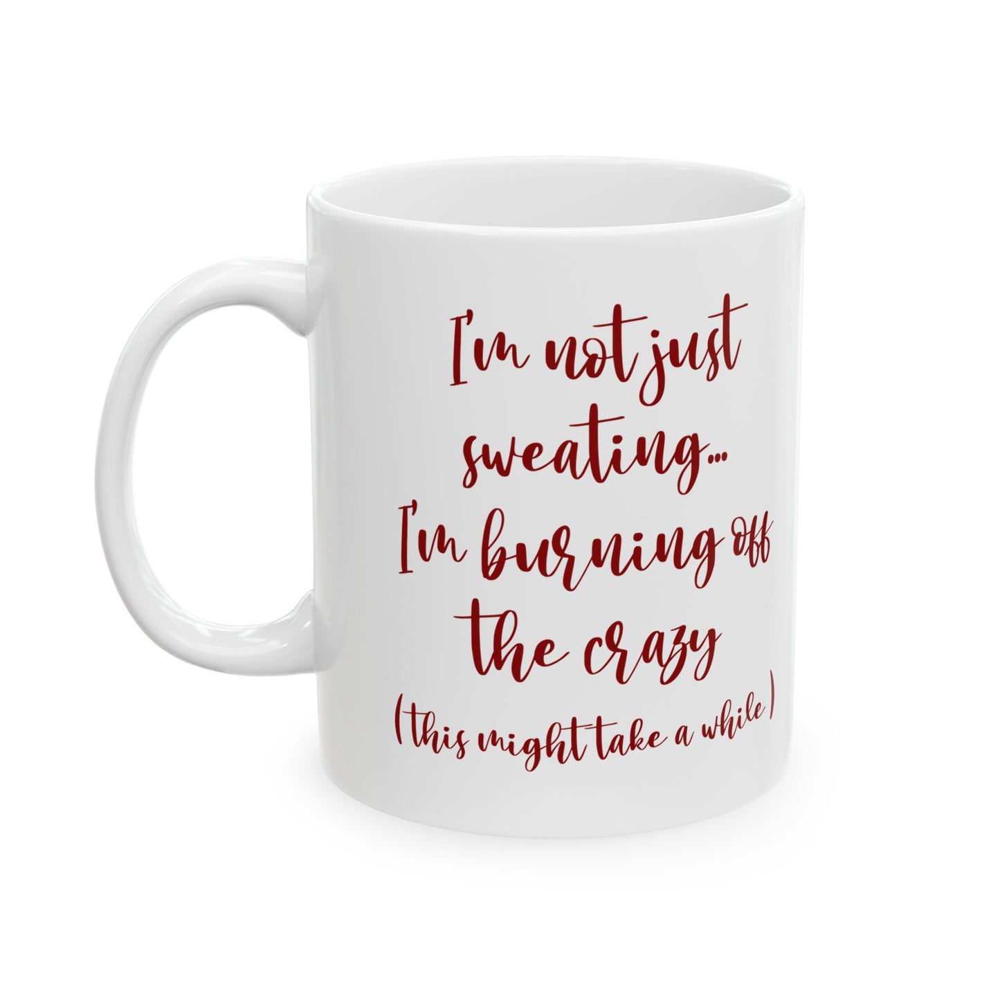 "Sweating" Ceramic Mug  (11oz & 15oz)