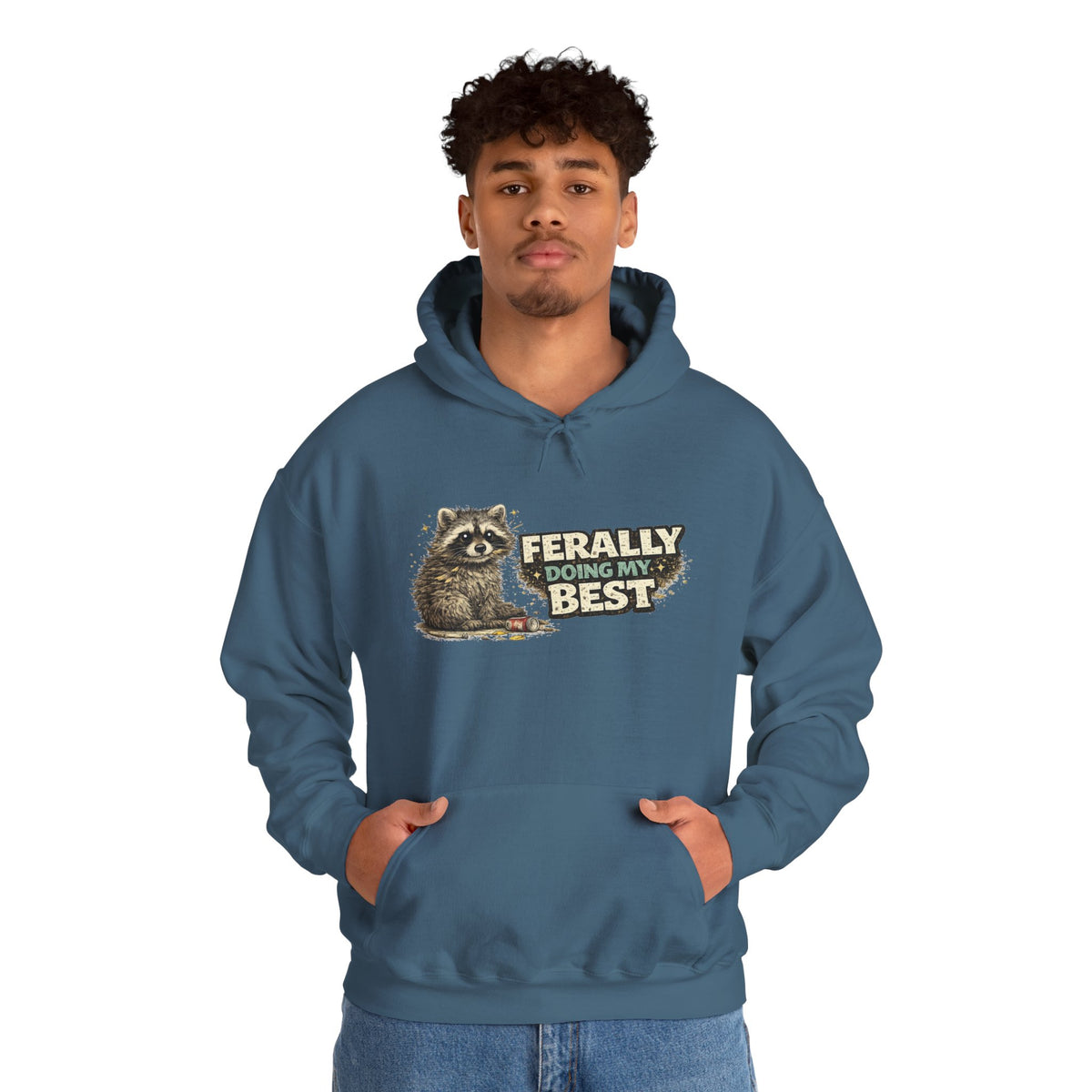 Raccoon "Ferally Doing My Best" Hooded Sweatshirt