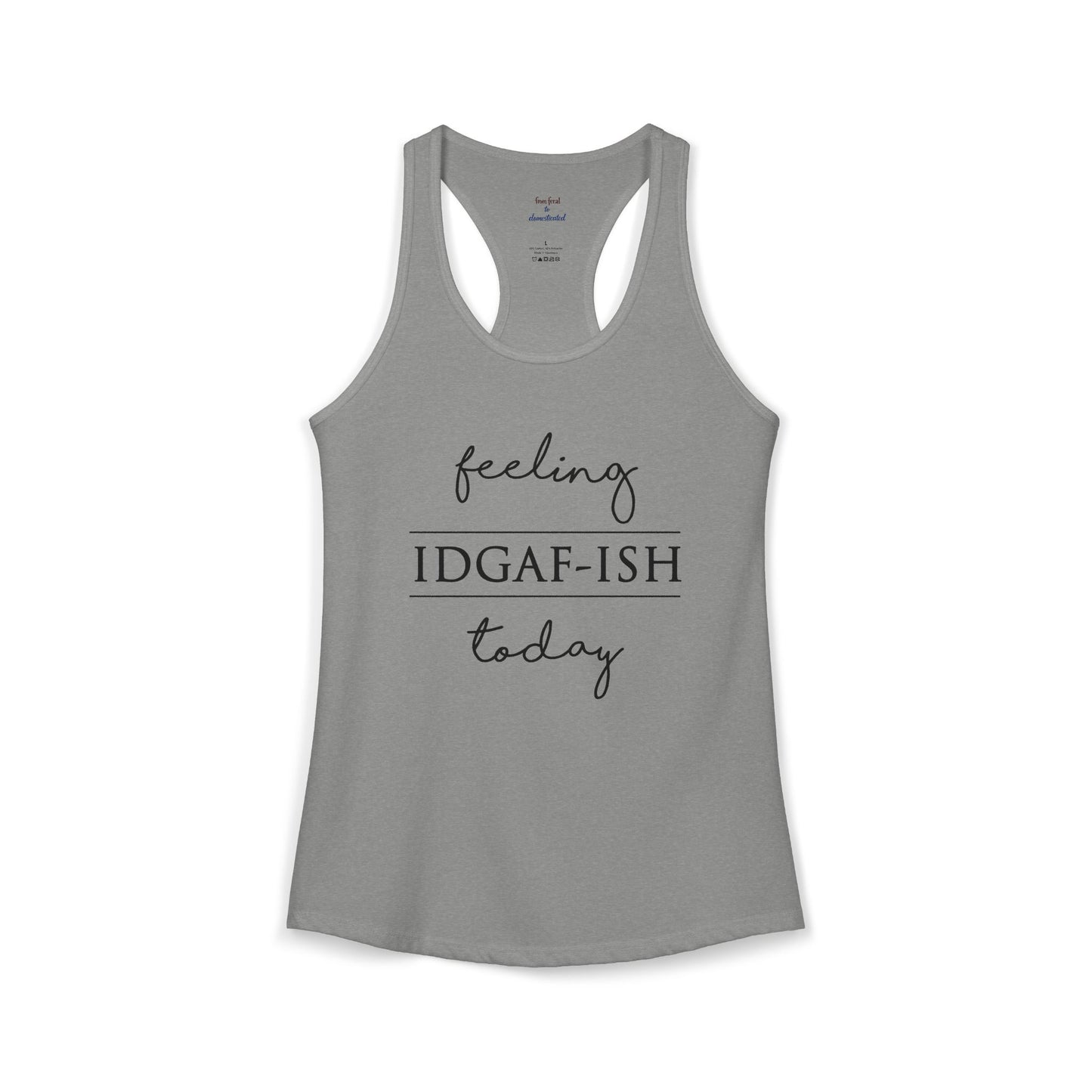 IDGAF-ish Racerback Tank