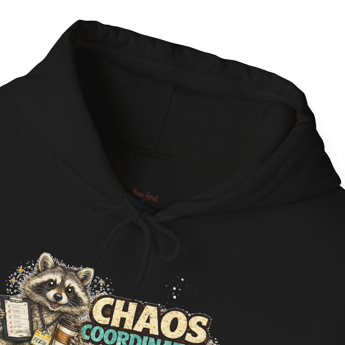 Chaos Coordinator Hooded Sweatshirt