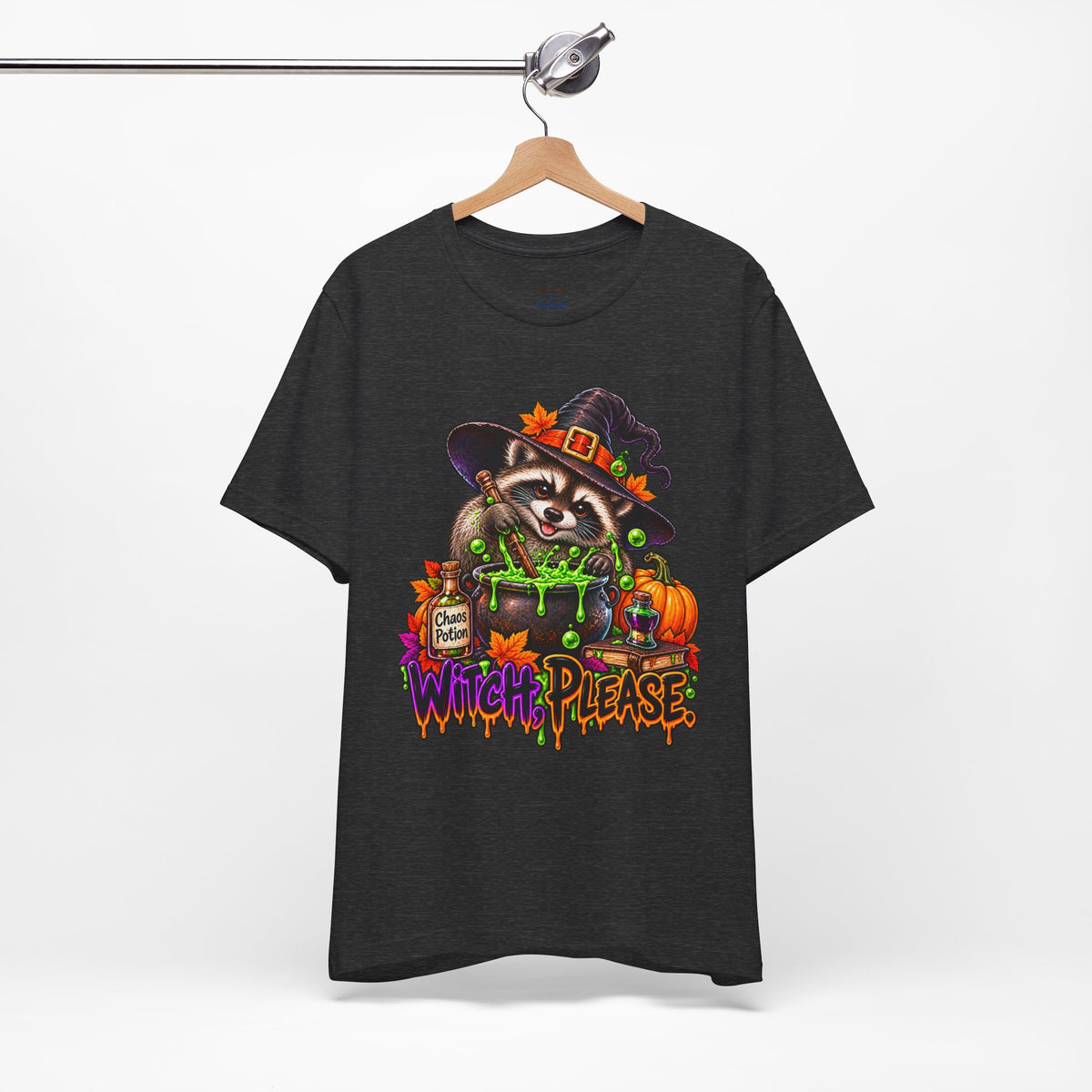 Witch, Please. Raccoon T-Shirt