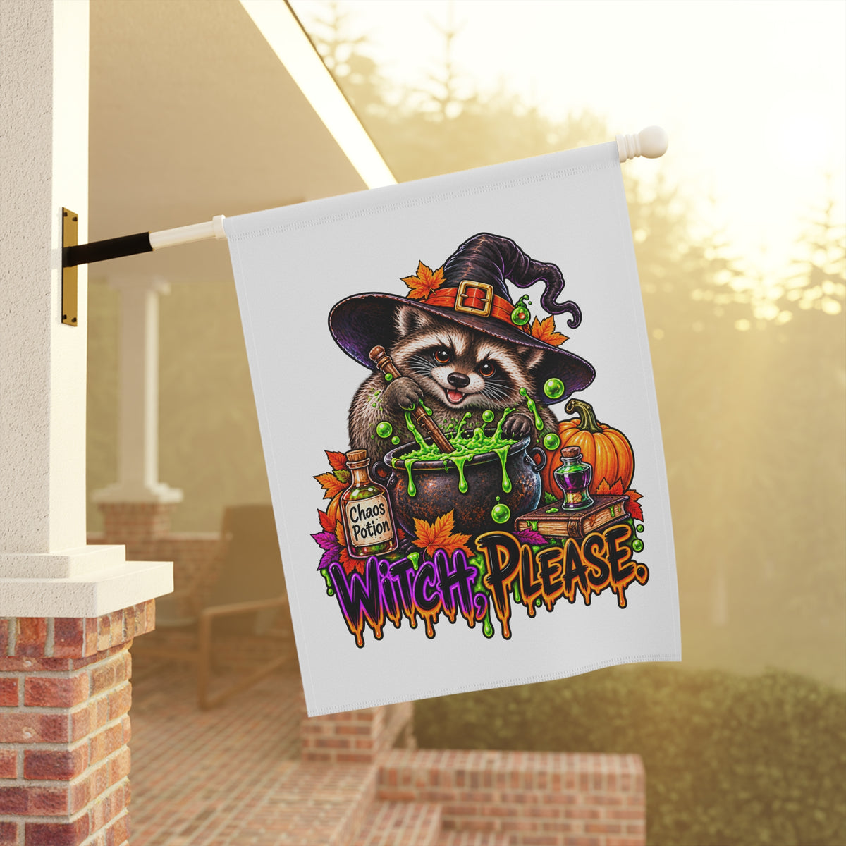 Witch, Please. Raccoon Garden Flag