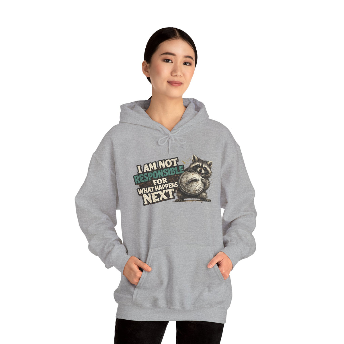 Not Responsible Raccoon Hooded Sweatshirt